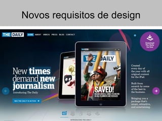 Novos requisitos de design 