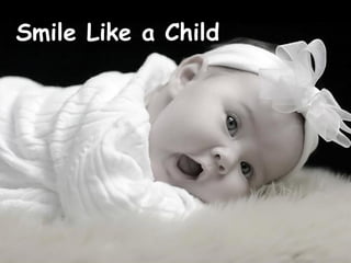 Smile Like a Child