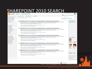 SHAREPOINT 2010 SEARCH
 