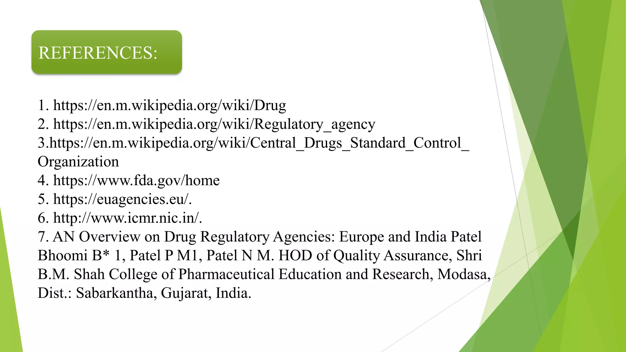 OVERVIEW OF DRUG REGULATORY AGENCIES IN INDIA, USA, EUROPE AND JAPAN | PPT