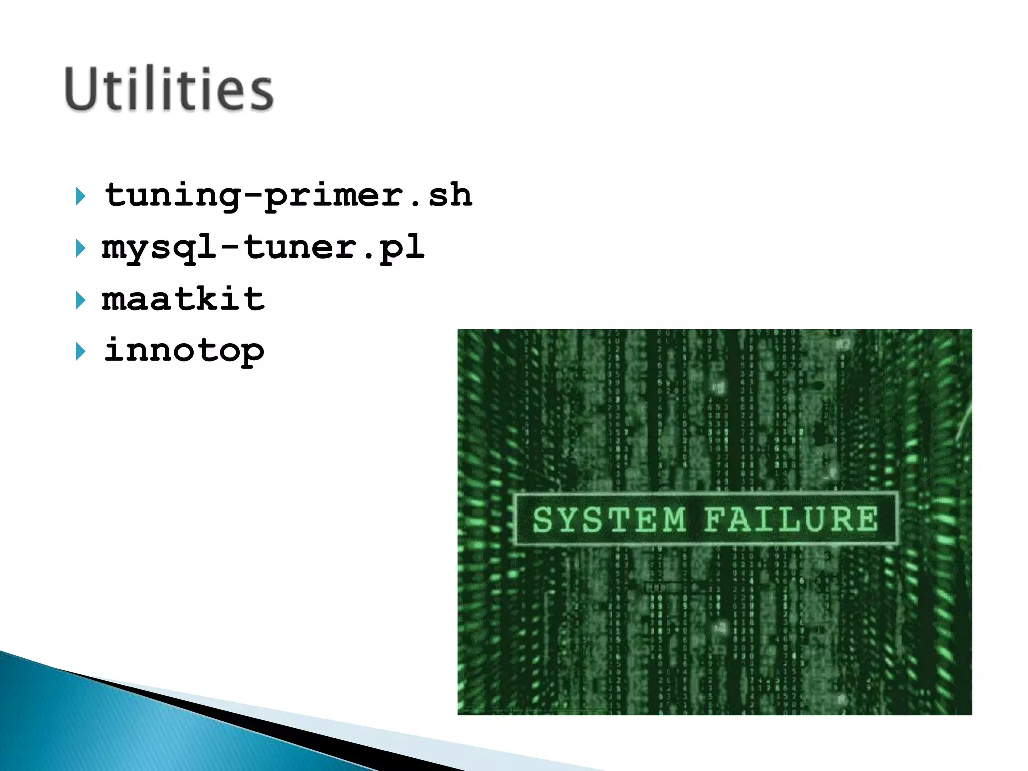 tuning-primer.shmysql-tuner.plmaatkitinnotopUtilities