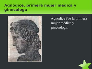 Agnodice, primera mujer médica y ginecóloga ,[object Object]