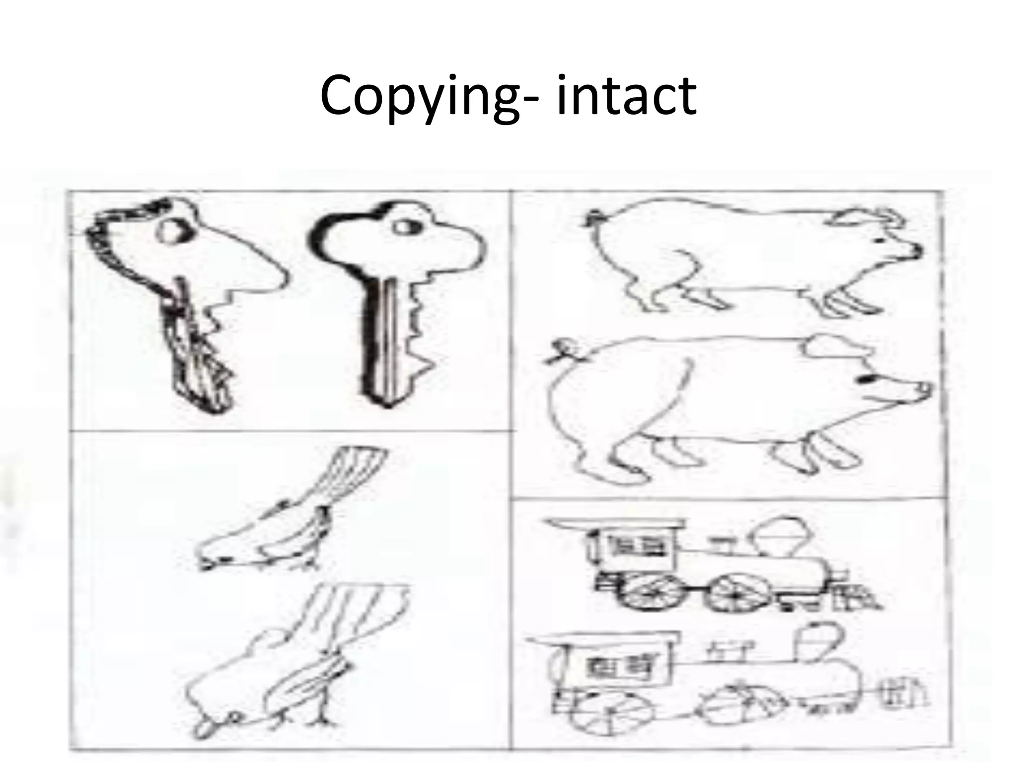 Copying- intact
 
