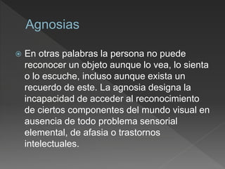 Agnosia: un trastorno neurológico que hace que confundas la información