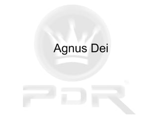 Agnus Dei
 