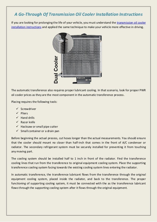 A go through of transmission oil cooler installation instructions