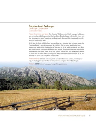 Owyhee Land Exchange
Landscape Conservation
Southwestern Idaho

Project Description and Need: The Owyhee Wilderness is a B...