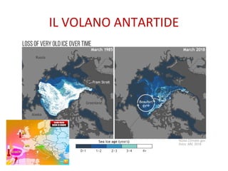 IL VOLANO ANTARTIDE
 