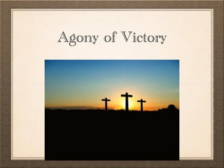 Agony of Victory
 