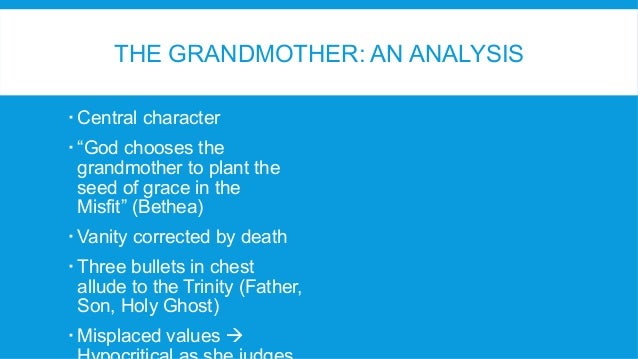 A Good Man Is Hard To Find Grandmother Analysis
