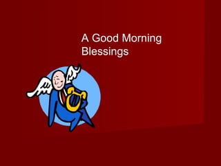 A Good Morning Blessings 