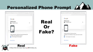 Personalized Phone Prompt
Real
Or
Fake?
Real Fake
 