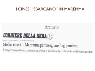 DIFFICOLTÀ NELL’ APPROCCIO
        IN AGOPUNTURA.

    DISTANZA CULTURALE

    DISTANZA LINGUISTICA

 DISTANZA TRA MEDICINA CINESE E
 OCCIDENTALE

 SONO CONCETTI LEGATI ALLA COSMOLOGIA
 TAOISTA, DI DIFFICILE INTRERPRETAZIONE
 NELLA MENTALITÀ OCCIDENTALE.
 