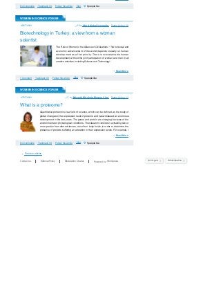 WOMEN IN SCIENCE FORUM
Biotechnology in Turkey: a view from a woman
scientist
WOMEN IN SCIENCE FORUM
What is a proteome?
P...