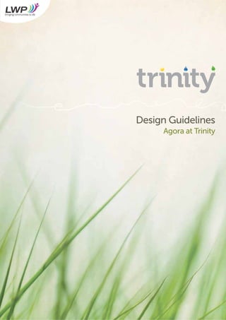 Design Guidelines
Agora at Trinity
 