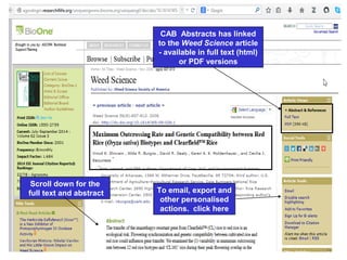 CAB Abstracts has linked
to the Weed Science article
- available in full text (html)
or PDF versions
To email, export and
other personalised
actions. click here
Scroll down for the
full text and abstract
 