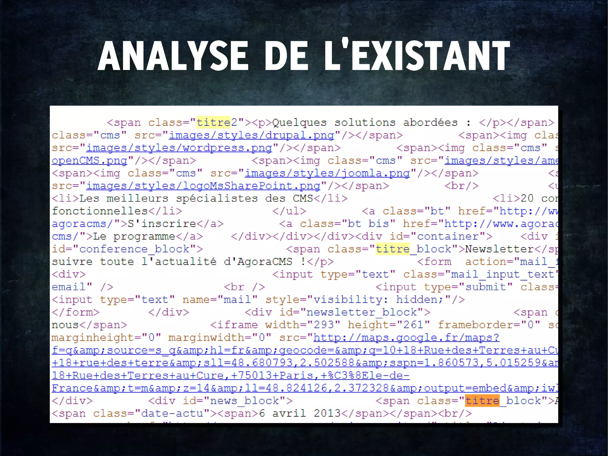 ANALYSE DE L'EXISTANT
 