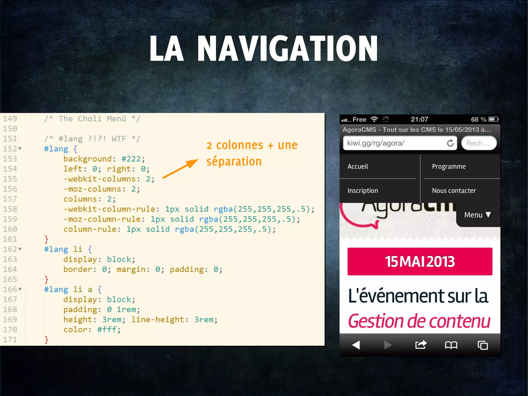 LA NAVIGATION
2 colonnes + une
séparation
 