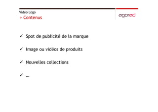 Hologrammes, vitrines interactives et video logos