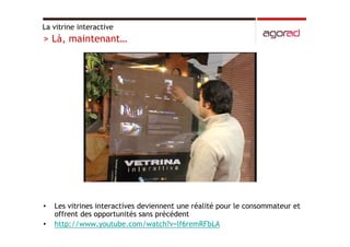 Hologrammes, vitrines interactives et video logos