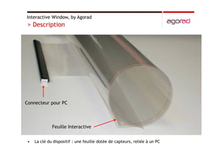 Hologrammes, vitrines interactives et video logos