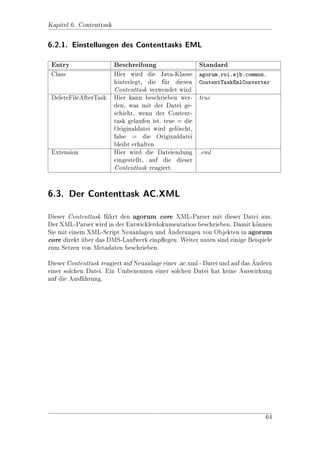 guratio-
                                       nen (IP, Port, Protokoll, etc.) abgelegt.
 MAIN_USER_MANAGEMENT                  Erweitere Einstellungen zu Benutzern.

siehe Abbildung 2.2




                                                                              33
 