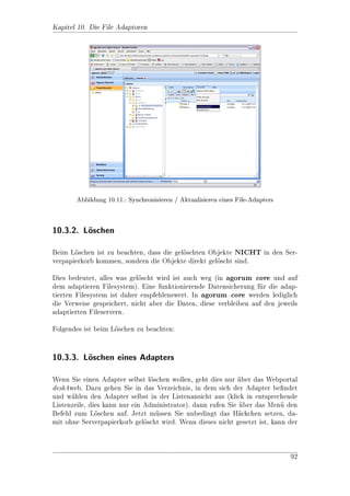 Kapitel 3. Administration der Protokolleinstellungen

jj getrennt eingegeben werden. Diese Beschreiben die Dateinamen, die in diesem
Share solange ReadOnly sind, bis diese uber das Sperr
ag von einem Benutzer
                                        
gesperrt werden. Danach kann die gesperrte Datei von dem Benutzer earbeitet
werden, der die Sperre vergeben hat. Damit kann ein Share auf ReadOnly gesetzt
werden, unabhngig, welche Berechtigung einzelne Benutzer besitzen. Dieses Flag
              a
gilt nur fr Dateien und nicht fr Ordner. Auch knnen neue Dateien angelegt
          u                     u                 o
werden. Nach dem Anlegen knnen diese Dateien erst nach dem Sperren bearbeitet
                            o
werden.


3.2.4. Dynamische SharePoints
Dynamische Shares (In der Standardinstallation gibt es ein Beispiel TestDynamicS-
hare ) werden folgendermaen de 