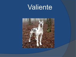 Valiente