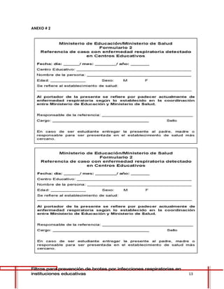 ANEXO # 2




Filtros para prevención de brotes por infecciones respiratorias en
instituciones educativas                                             13
 