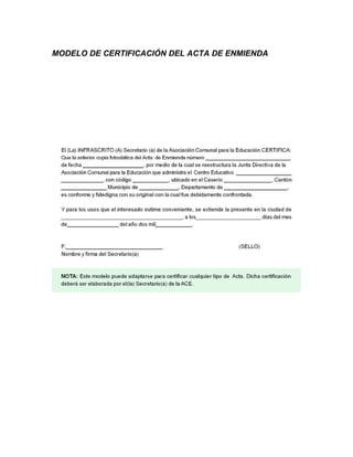 MODELO DE CERTIFICACIÓN DEL ACTA DE ENMIENDA
 