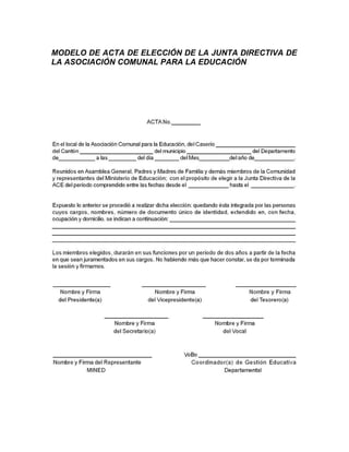 MODELO DE ACTA DE ELECCIÓN DE LA JUNTA DIRECTIVA DE
LA ASOCIACIÓN COMUNAL PARA LA EDUCACIÓN
 