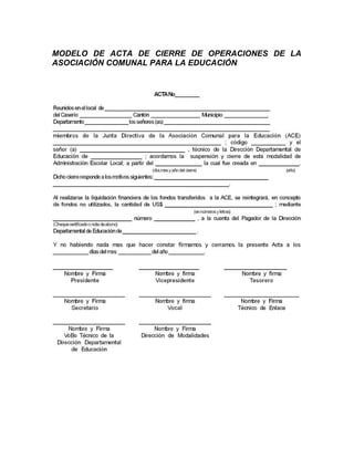 MODELO DE ACTA DE CIERRE DE OPERACIONES DE LA
ASOCIACIÓN COMUNAL PARA LA EDUCACIÓN
 
