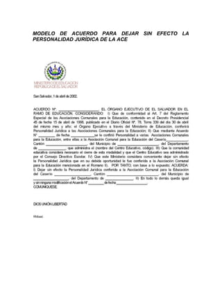MODELO DE ACUERDO PARA DEJAR SIN EFECTO LA
PERSONALIDAD JURÍDICA DE LA ACE
 