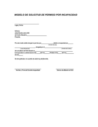 MODELO DE SOLICITUD DE PERMISO POR INCAPACIDAD
 