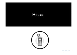 Risco
 