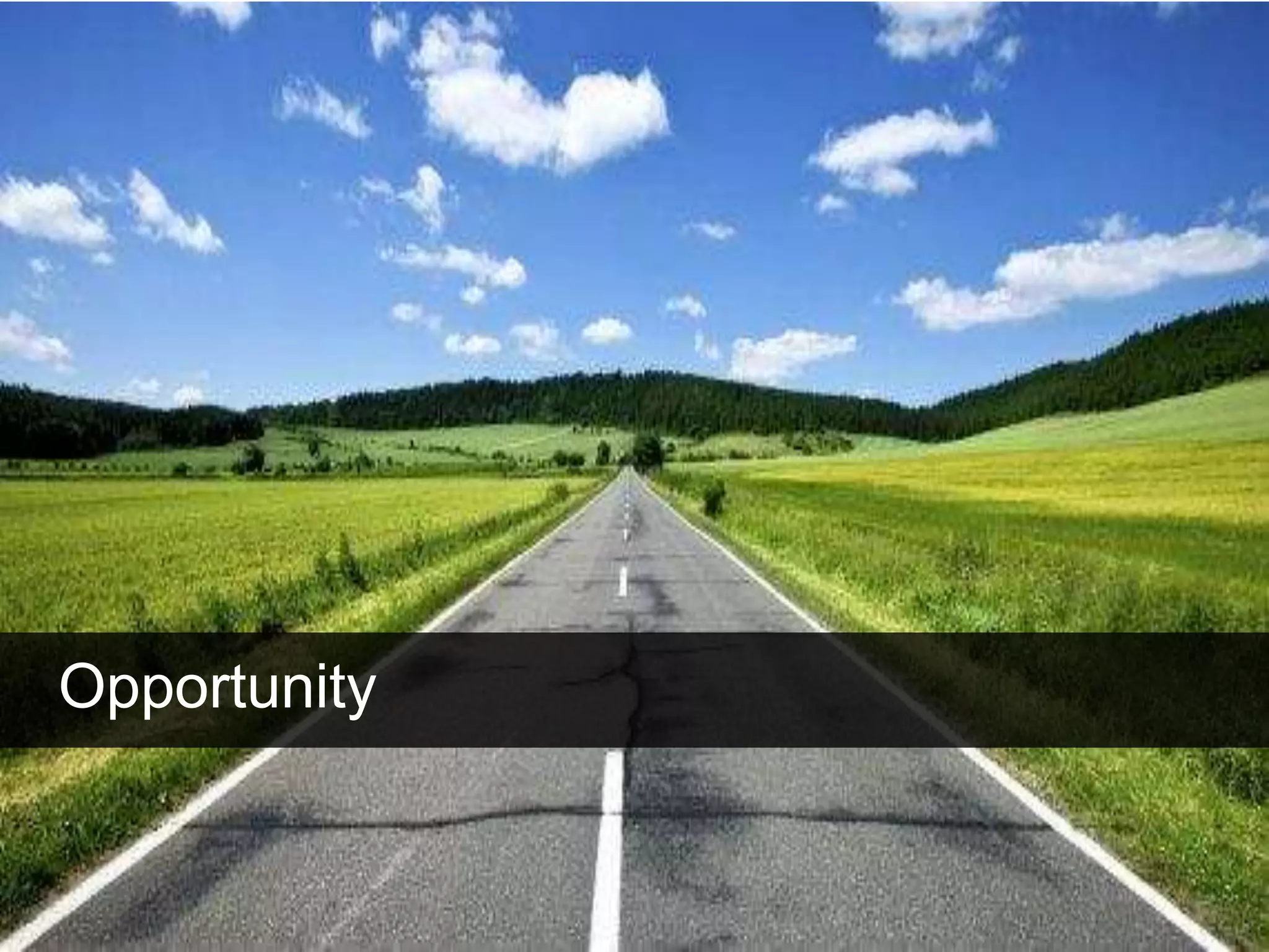 Opportunity
 
