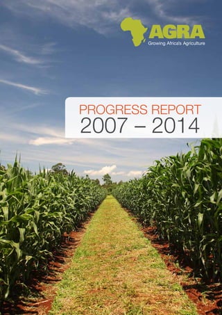 PROGRESS REPORT
2007 – 2014
 