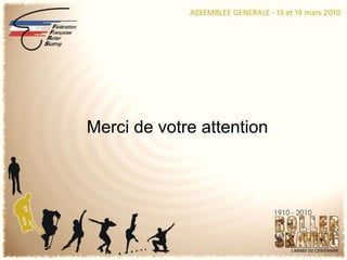 Merci de votre attention 