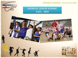 MONDIAL SENIOR HOMMEVIGO - 2009