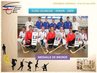 EURO JEUNESSE - DINAN - 2009MEDAILLE DE BRONZE