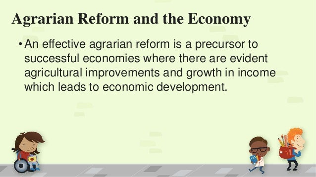 Agrarian Reforms