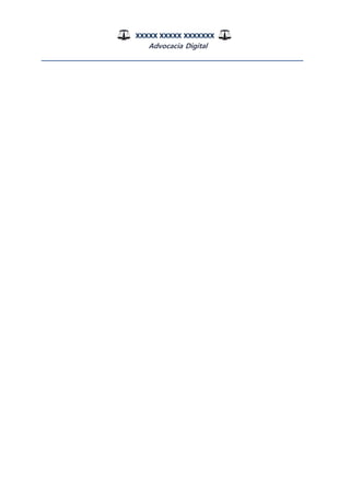 XXXXX XXXXX XXXXXXX
Advocacia Digital
__________________________________________________
 