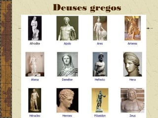 Deuses gregos
 