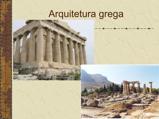Arquitetura grega
 