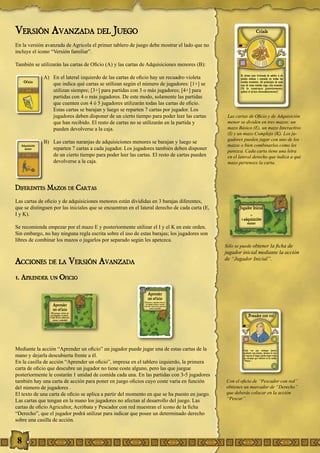 8
Versión Avanzada del Juego
En la versión avanzada de Agricola el primer tablero de juego debe mostrar el lado que no
inc...