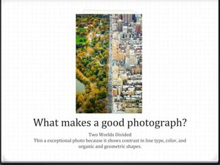 What Makes A Great Photo | PPTX