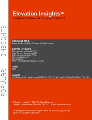 Elevation Insights™  | Agreement for the Sale & Purchase of Playfish Limited, Electronic Arts 