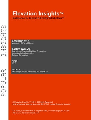 Elevation Insights™ | Agreement & Plan of Merger  ( IBM, Netezza )