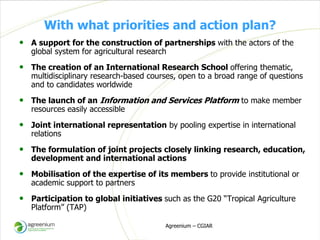 Agreenium - Presentation from the 2013 Annual Meeting between CGIAR and the French Research Institutions