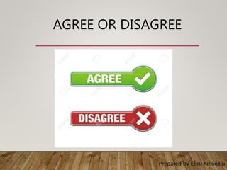 Agree or disagree | PPTX